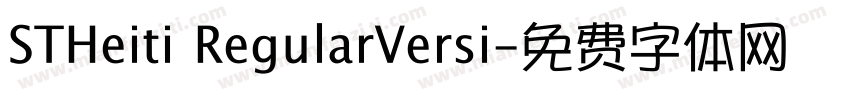 STHeiti RegularVersi字体转换